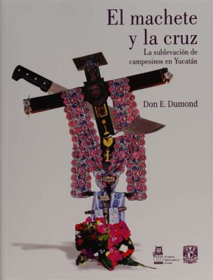 Yucatánin kansannousu: Maya-kapinan tausta ja Eusebio Cruz'in rooli